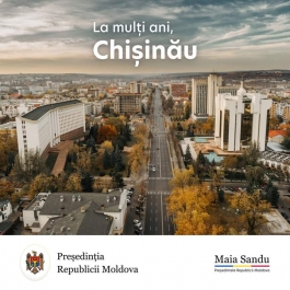 Președintele Maia Sandu: „Chișinăul este orașul care știe să sărbătorească și să se bucure, dar știe și să lupte, atunci când libertățile îi sunt puse în pericol”